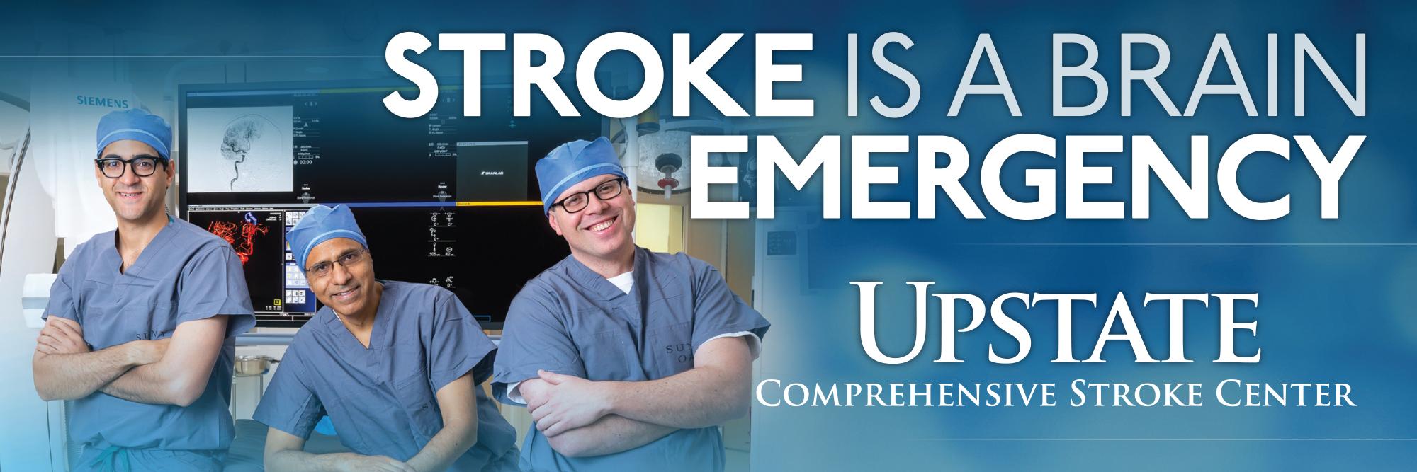 Upstate Comprehensive Stroke Center, Stroke a Brain Emergency